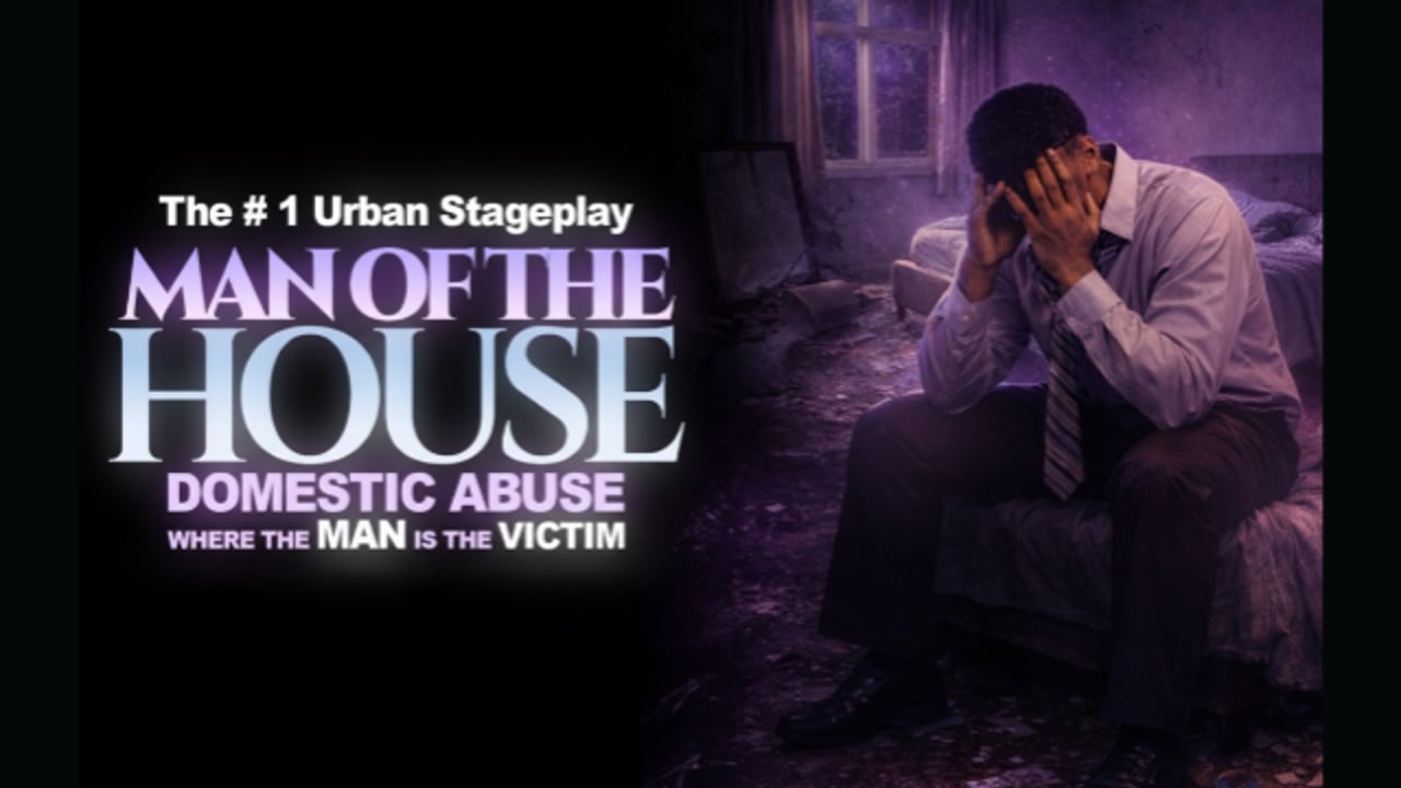 The #1 Urban Stage Play "Man Of The House"