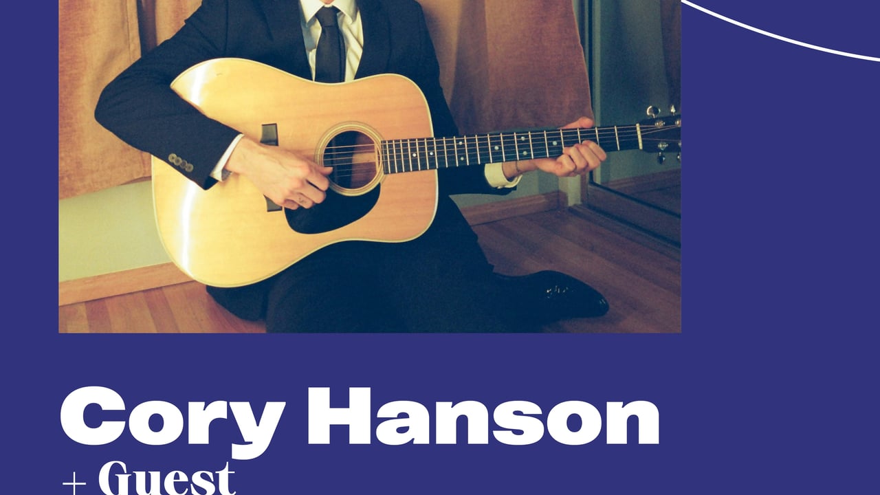 Cory Hanson + Guest