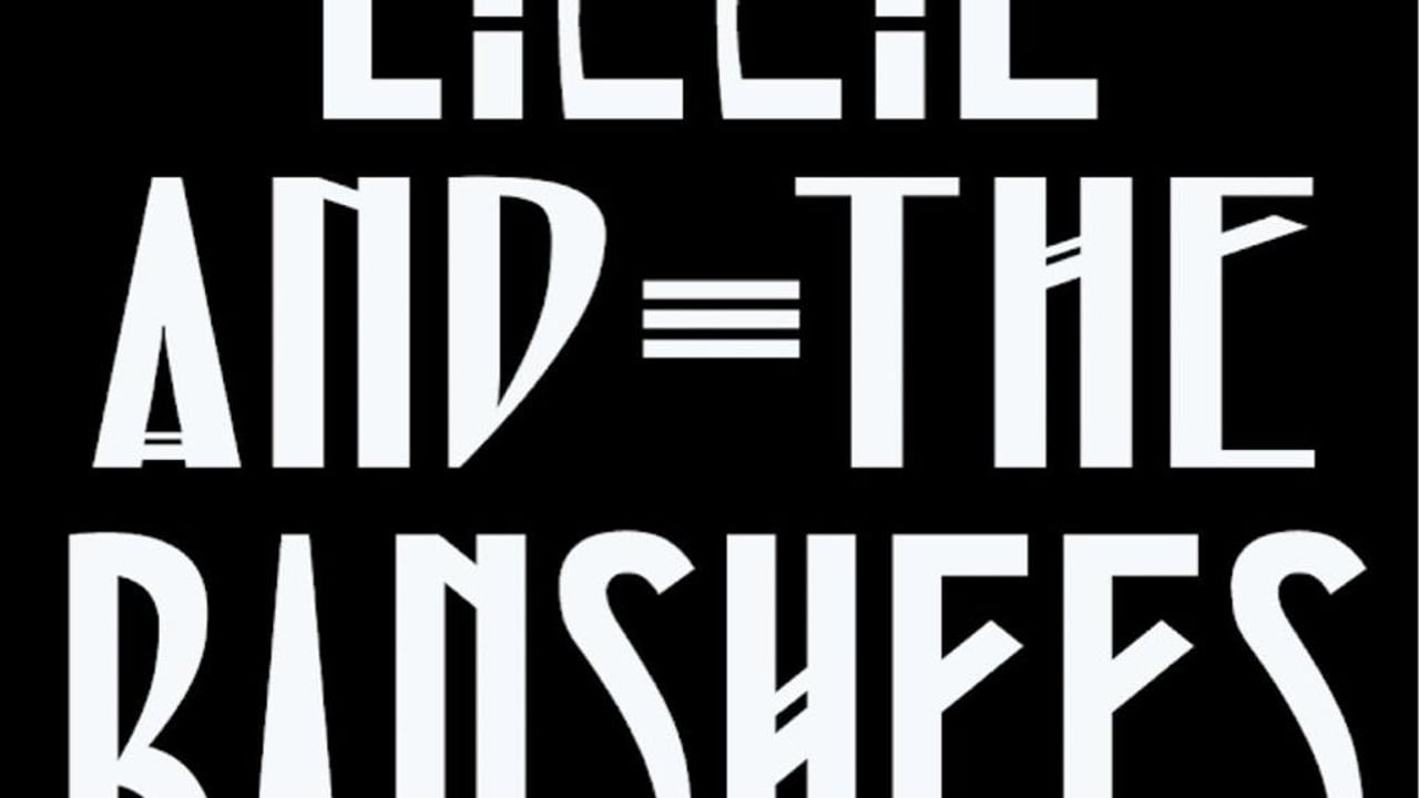LIZZIE AND THE BANSHEES