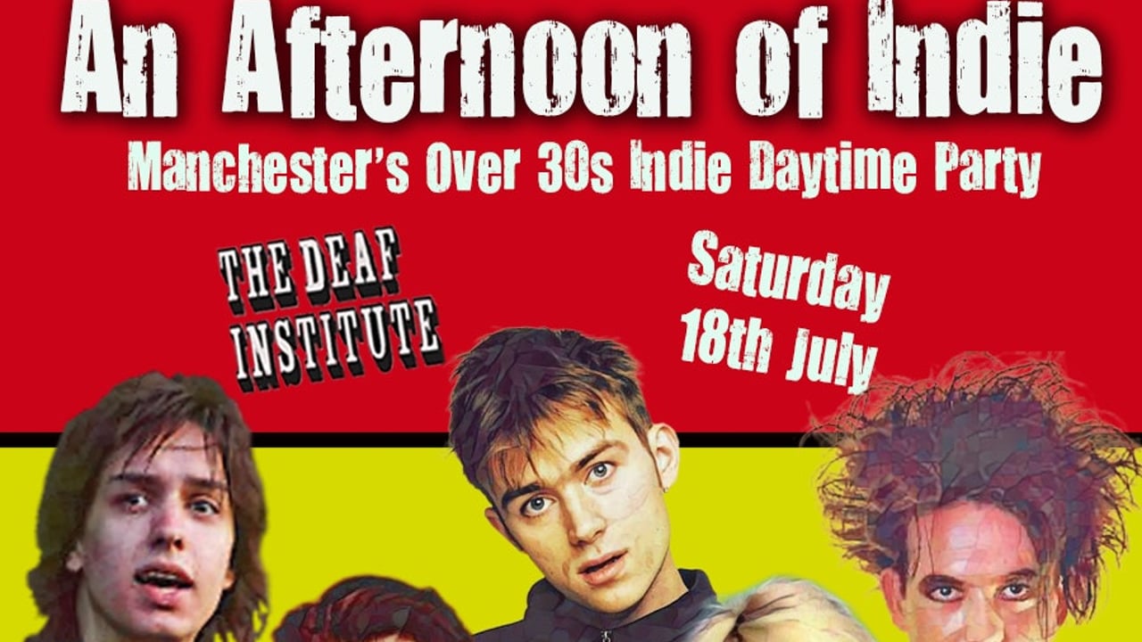 An Afternoon of Indie MANCHESTER (Over 30s Only)