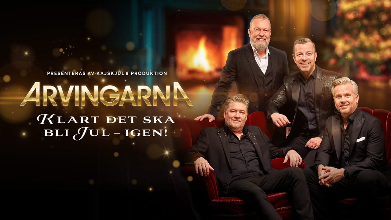 ARVINGARNA - Klart det ska bli jul, igen!