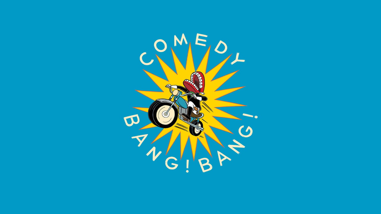 Comedy Bang! Bang!