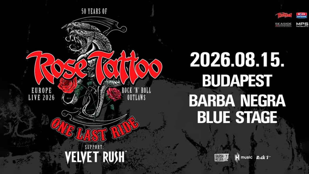 ROSE TATTOO búcsúturné, vendég: Velvet Rush @ Budapest, Barba Negra