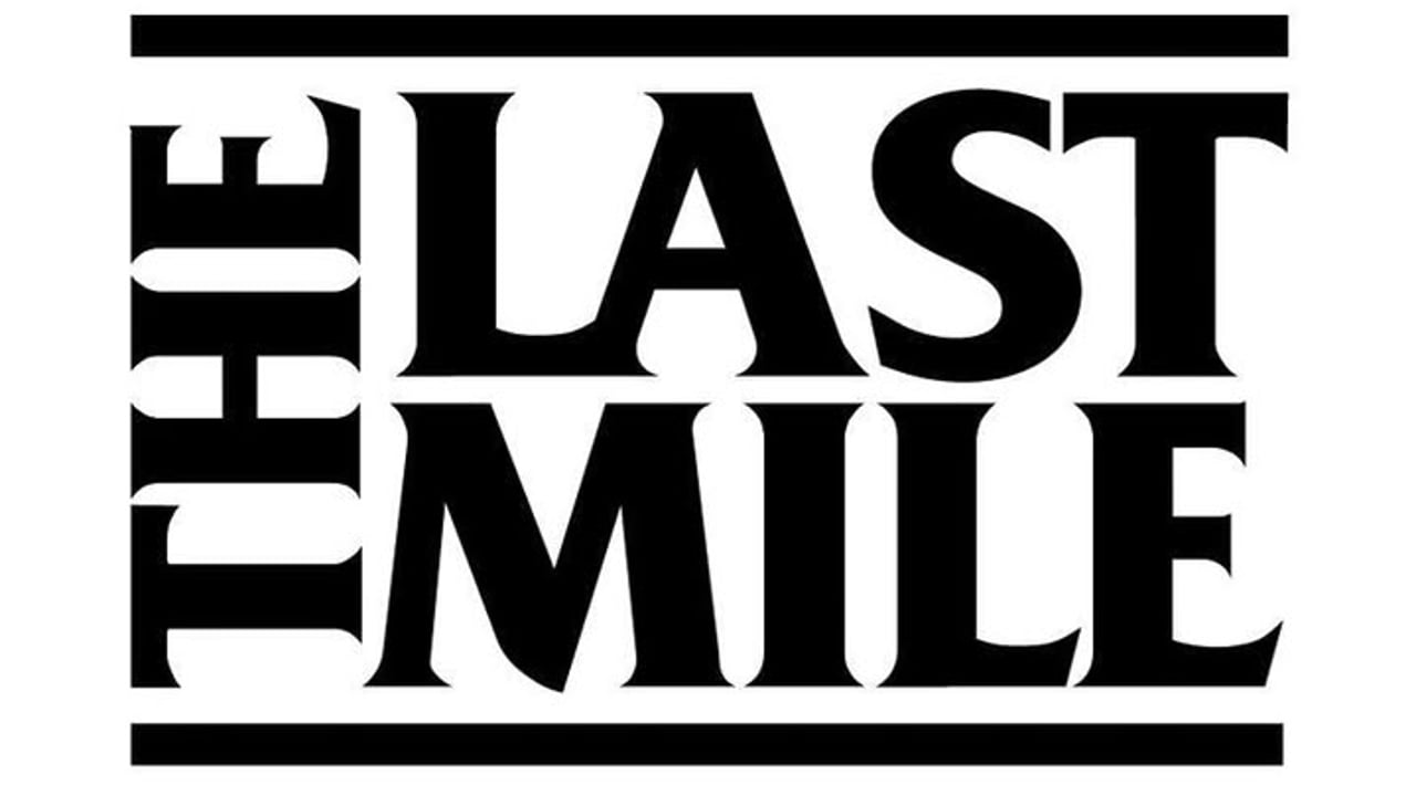 The Last Mile