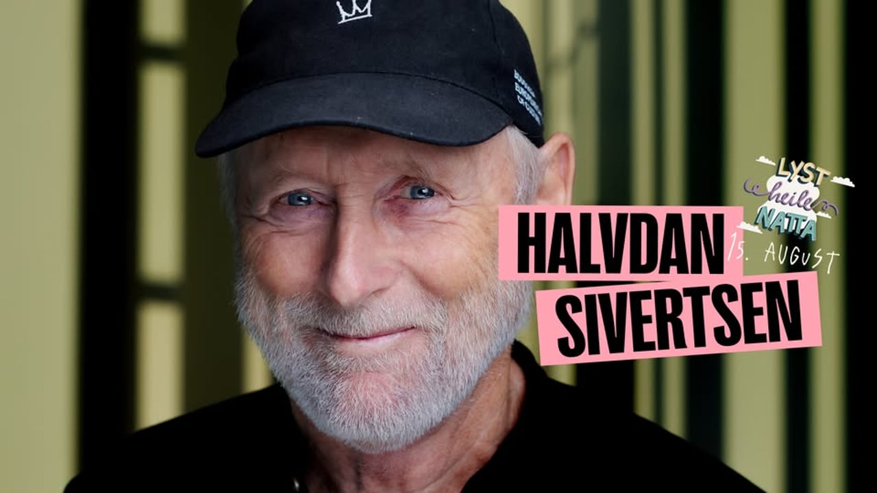 HALVDAN SIVERTSEN / Lyst heile natta LIVE