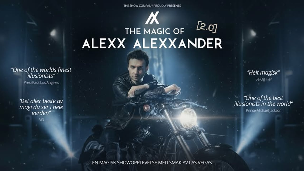 The Magic of Alexx Alexxander [2.0] // Grimstad Kulturhus