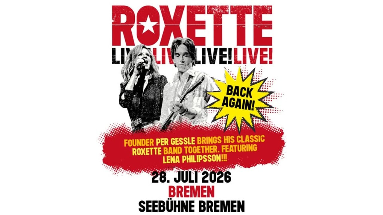  Roxette – Live – Back Again | Seebühne Bremen 2026