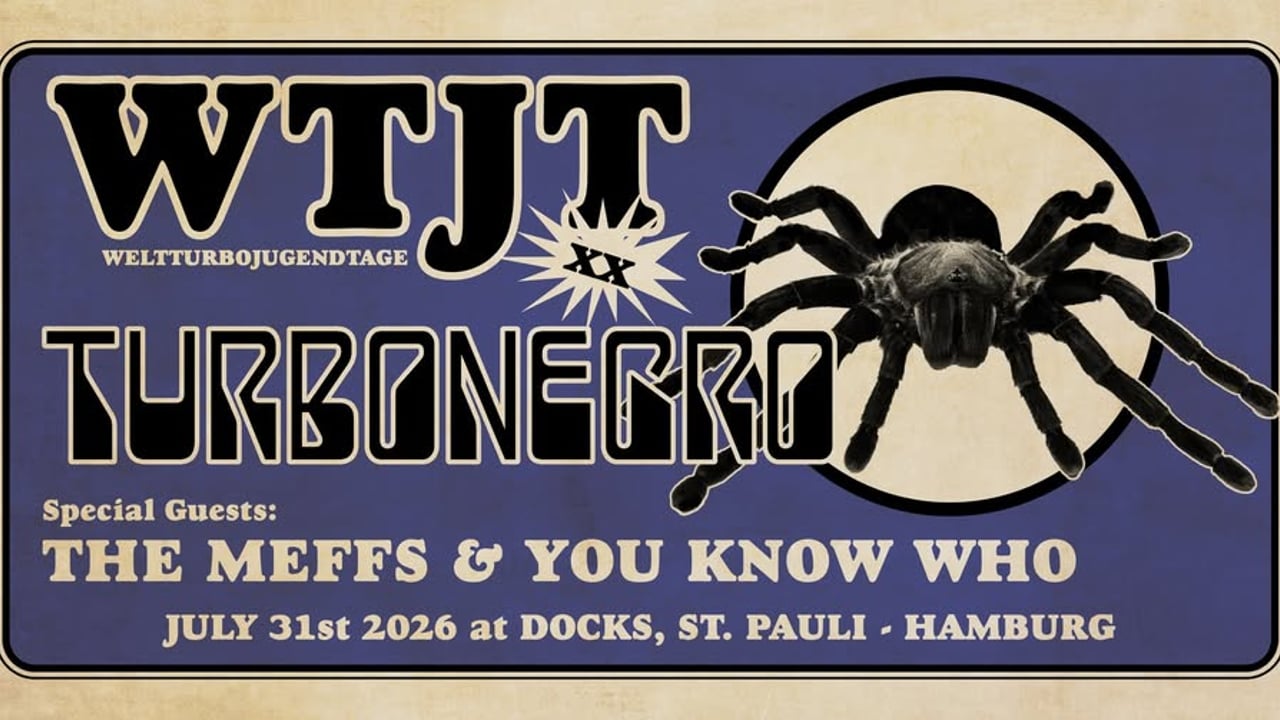 WTJT XX: w./ TURBONEGRO, THE MEFFS, YOU KNOW WHO