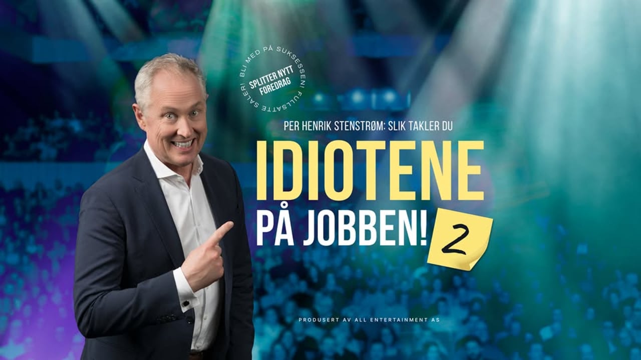 Per Henrik Stenstrøm: Slik takler du IDIOTENE PÅ JOBBEN! 2 // Bakkenteigen kulturhus