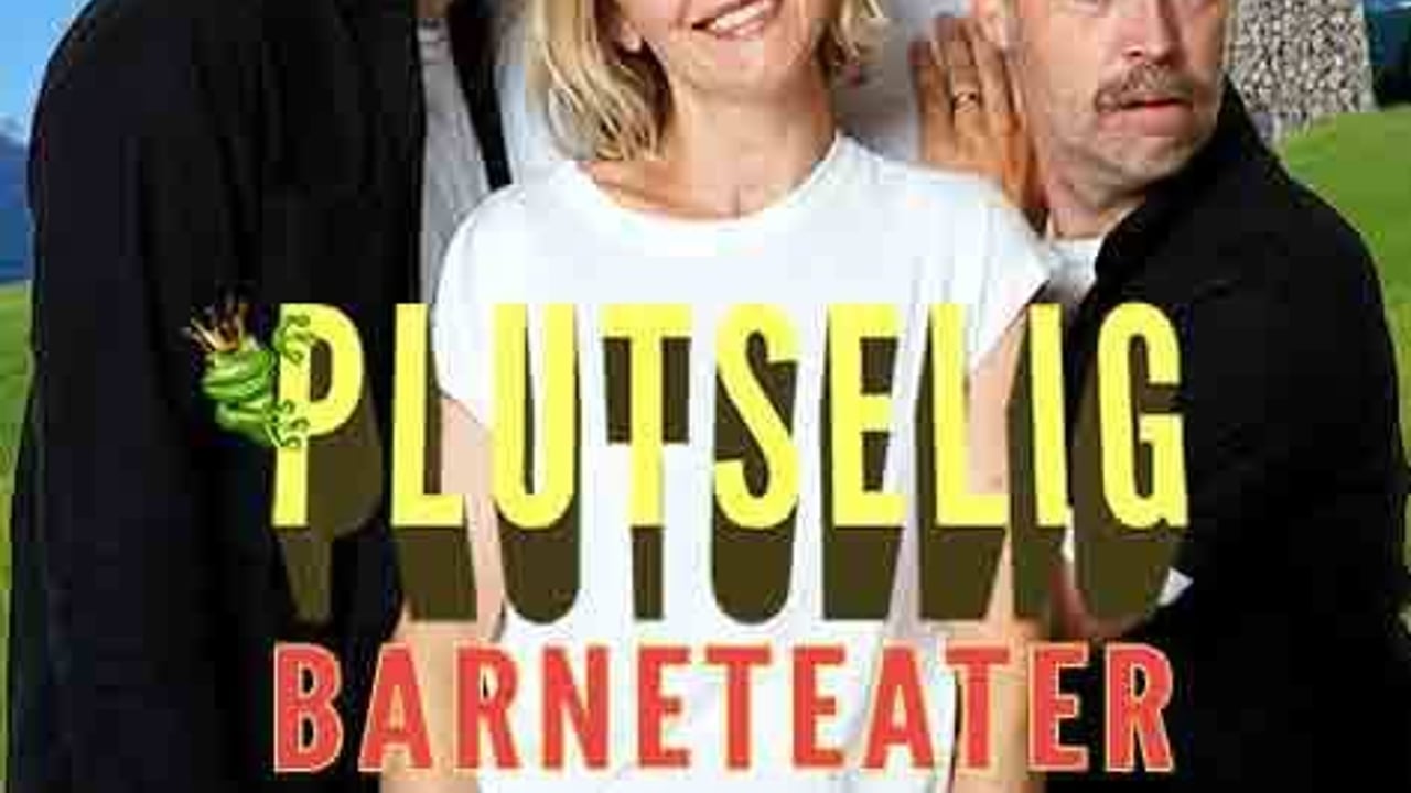 Plutselig barneteater