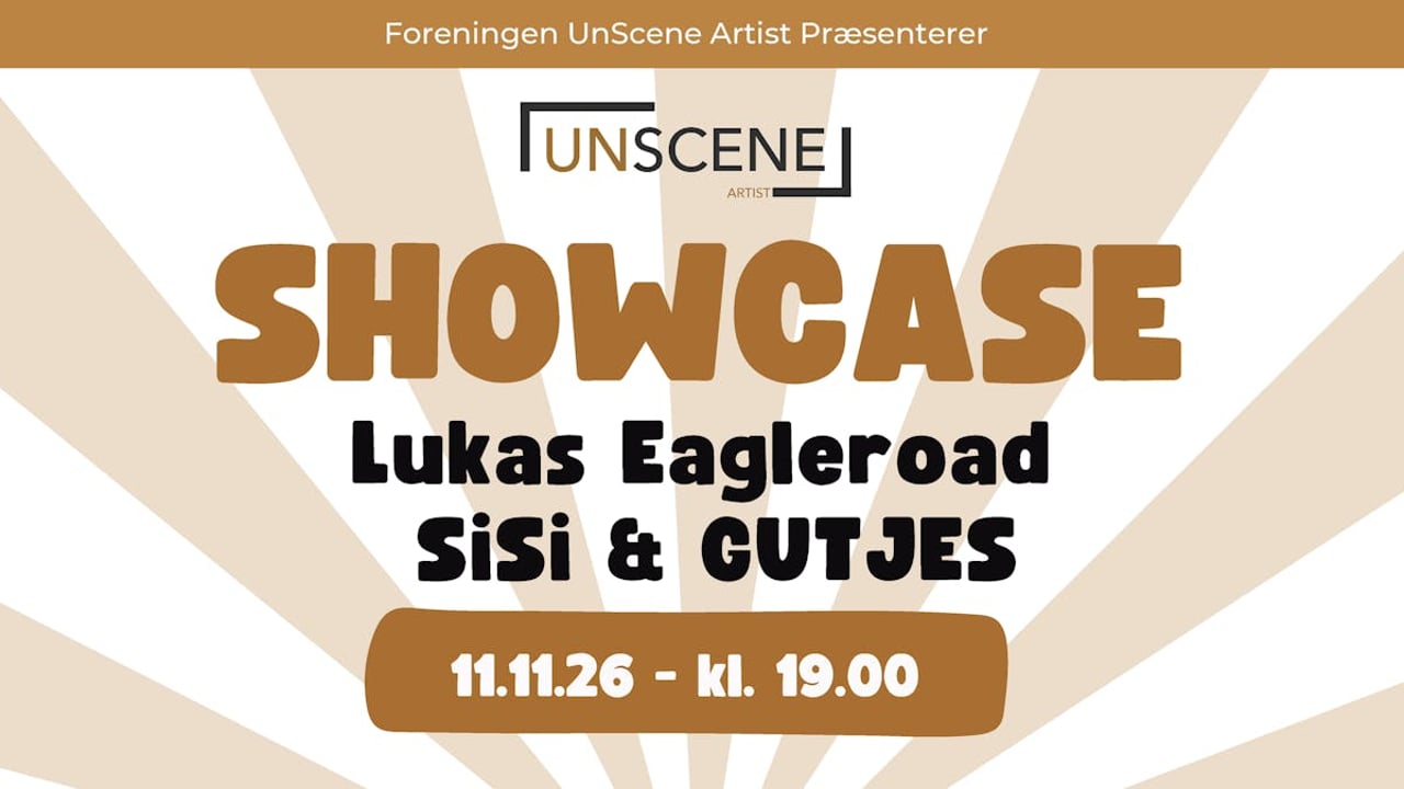 UnScene Showcase med Lukas Eagleroad og SISI & GUTJES