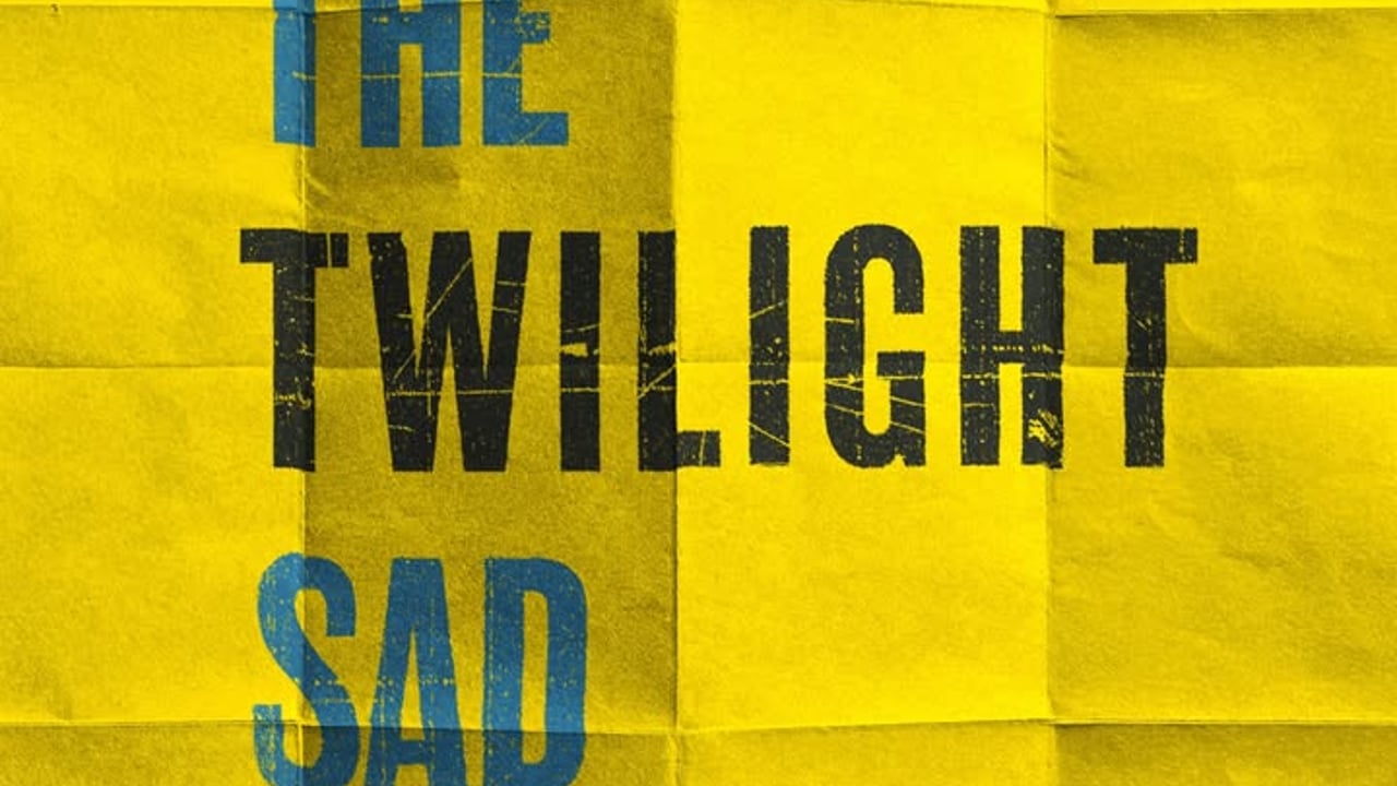 The Twilight Sad
