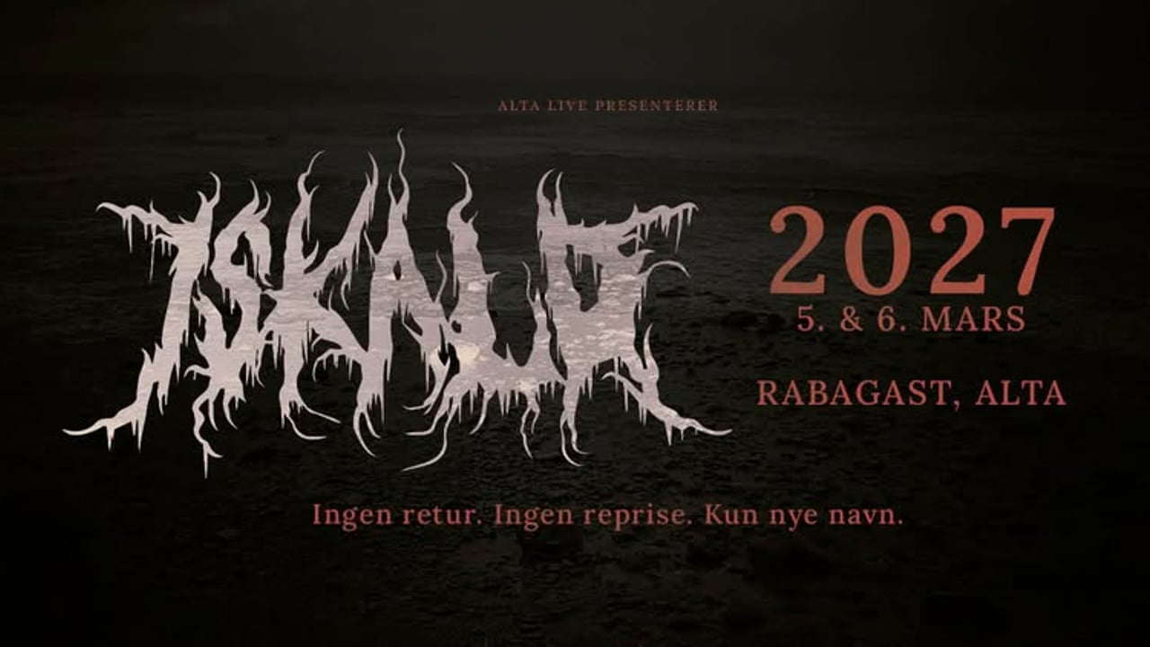 ISKALD 2027 // Rabagast, Alta
