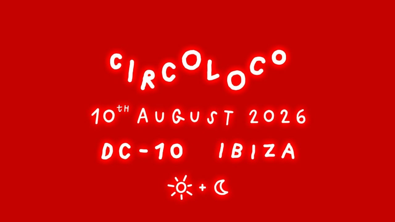 Circoloco Ibiza - Week 16