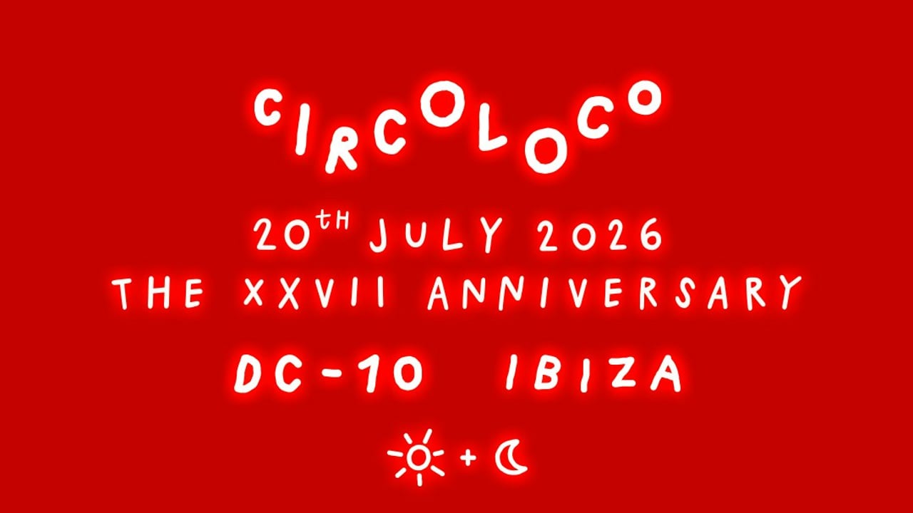 Circoloco Ibiza - Week 13