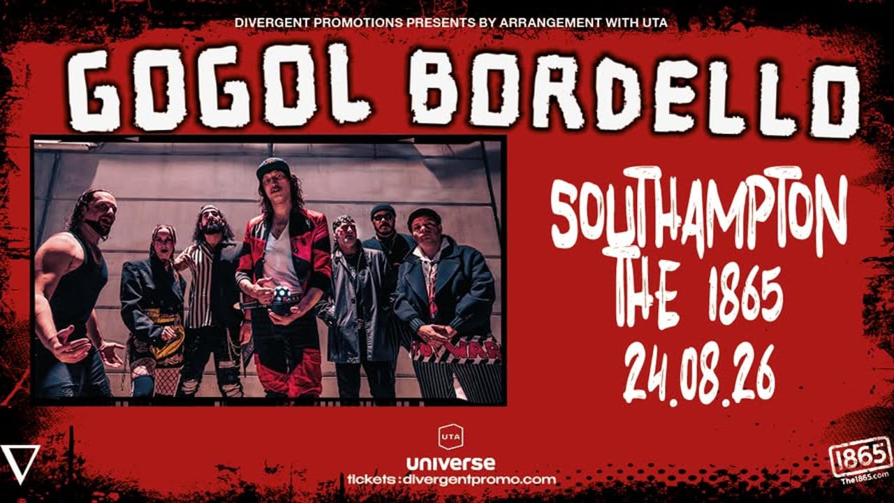 Gogol Bordello at The 1865, Southampton