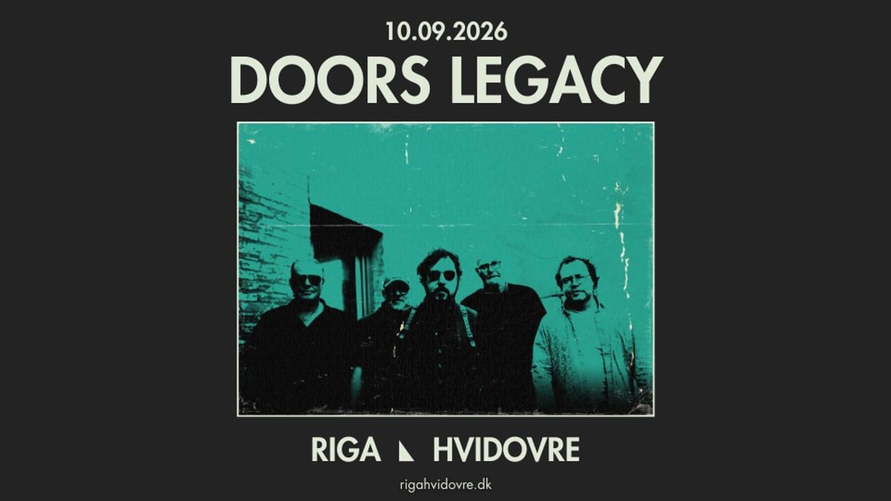 Doors Legacy [US/DK] ★ Spillestedet RIGA