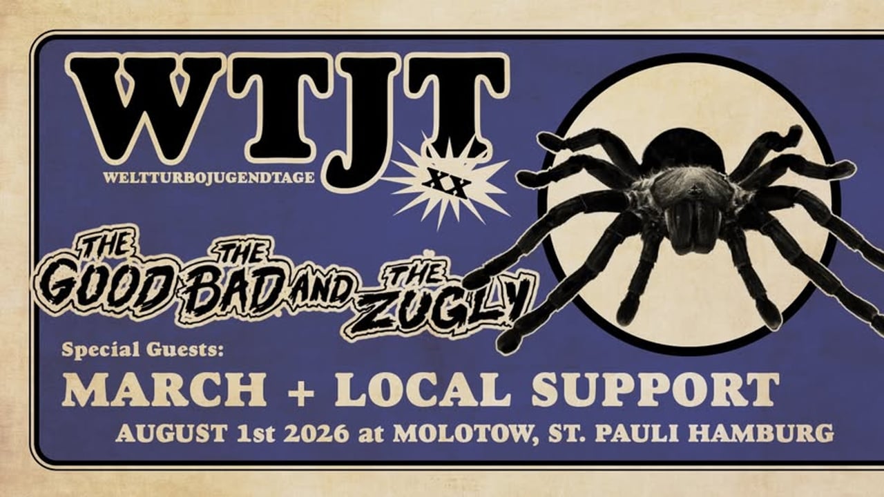 WTJT XX: w./ THE GOOD THE BAD AND THE ZUGLY, MARCH, LOCAL SUPPORT