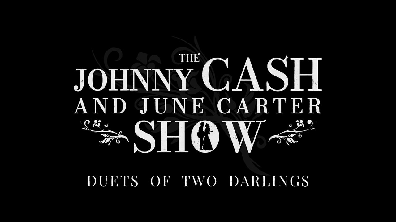 Duets of two darlings -The Johnny Cash & June Carter Show