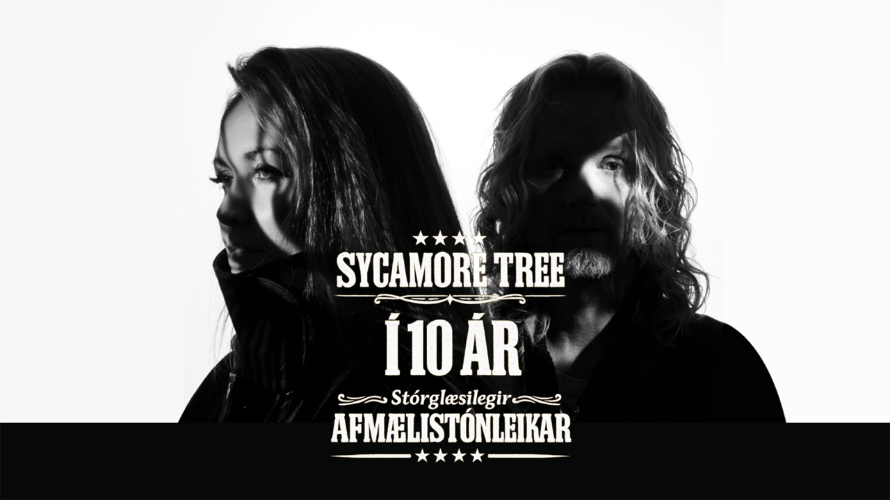 Sycamore Tree 10 ára afmælistónleikar
