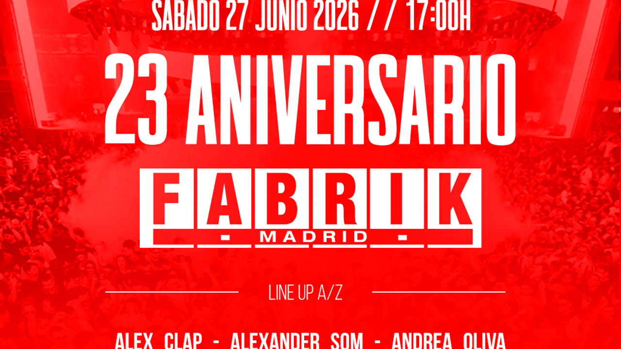 23 ANIVERSARIO Fabrik con Carl Cox