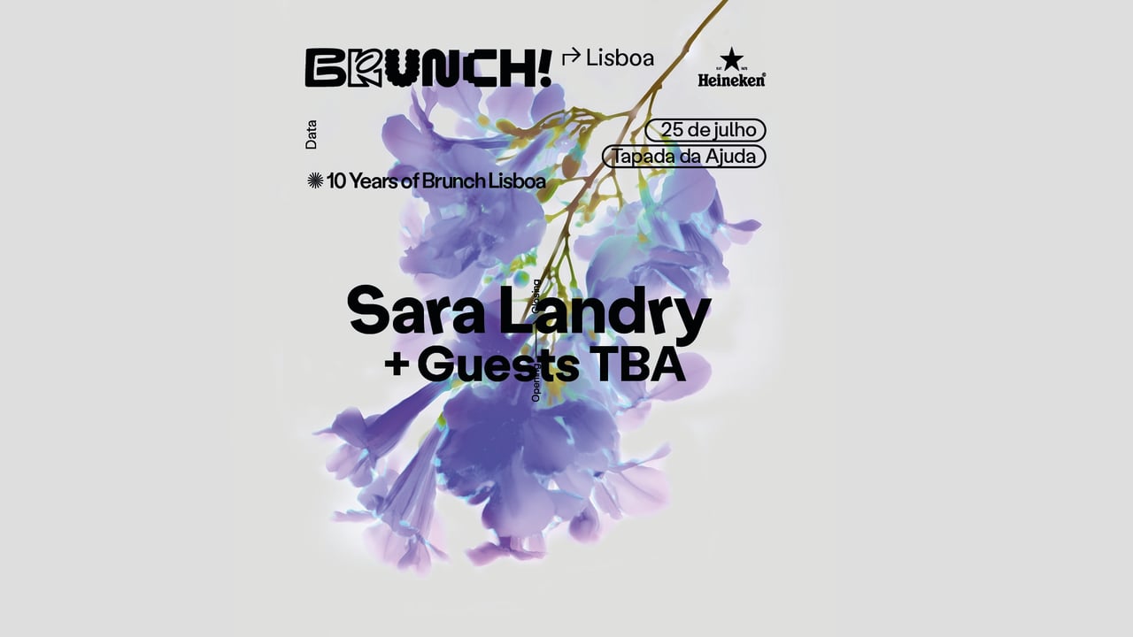 Brunch Electronik Lisboa 2026 #3: Sara Landry + more guests TBA