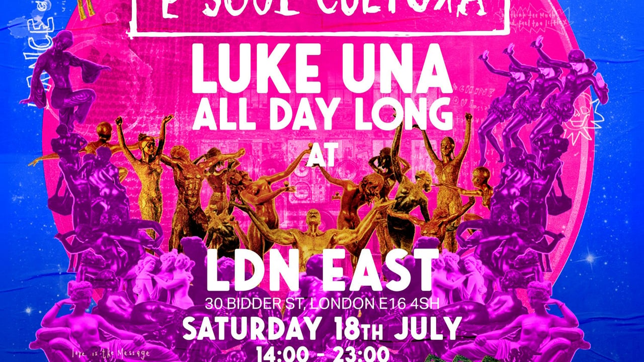 Club Tales: Luke Una (All Day Long) Presents É Soul Cultura 