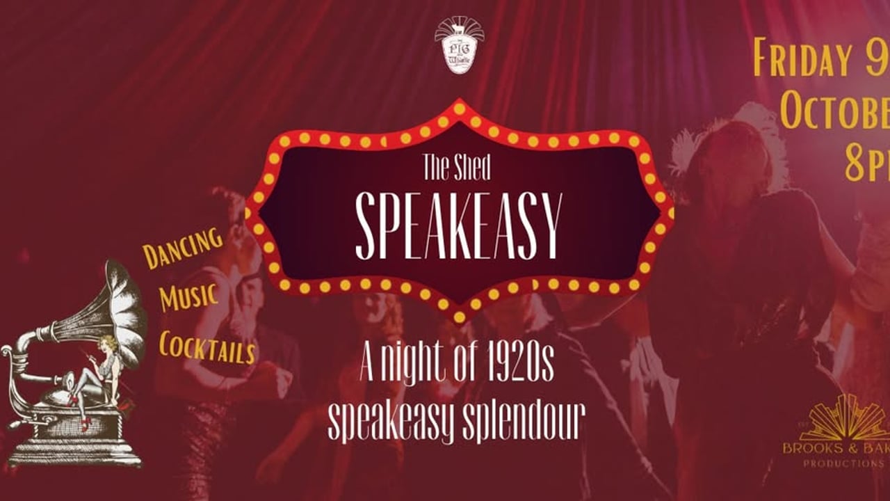 The Shed Speakeasy - The Pig & Whistle