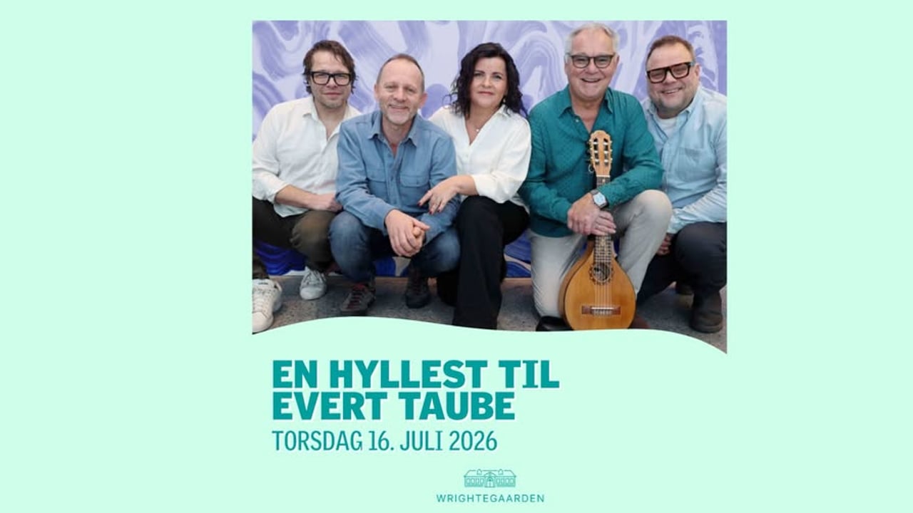 Tre om Taube-en hyllest til Evert Taube på Wrightegaarden