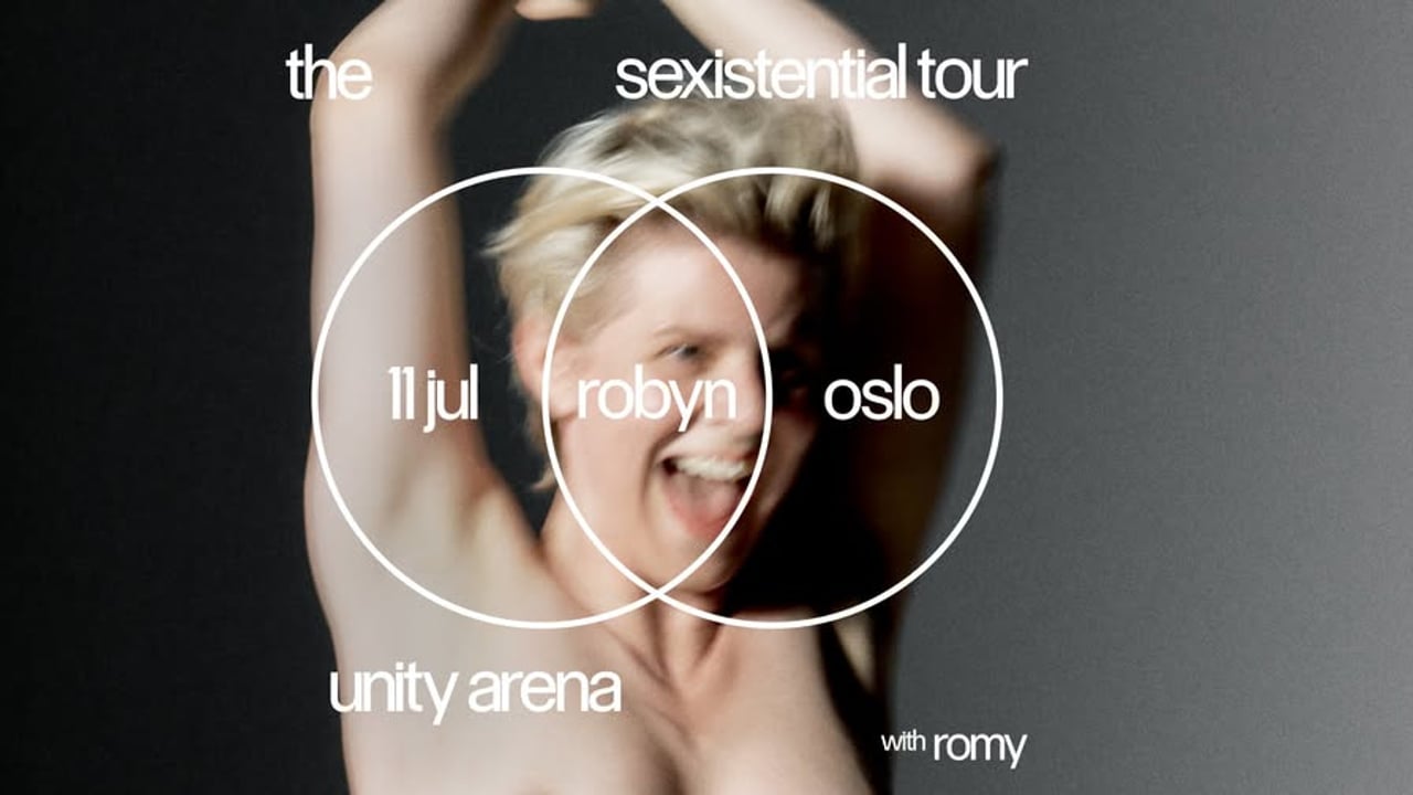 Robyn | Unity Arena | Oslo, NO