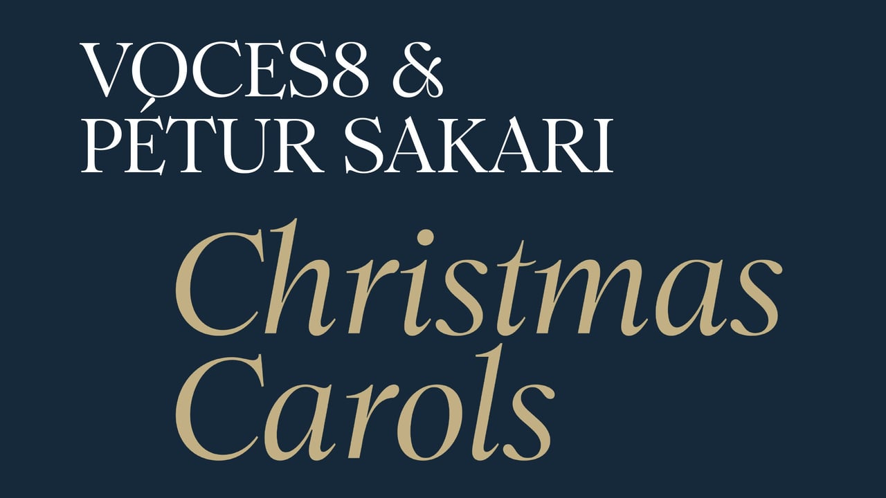 VOCES8 & Pétur Sakari – Christmas Carols