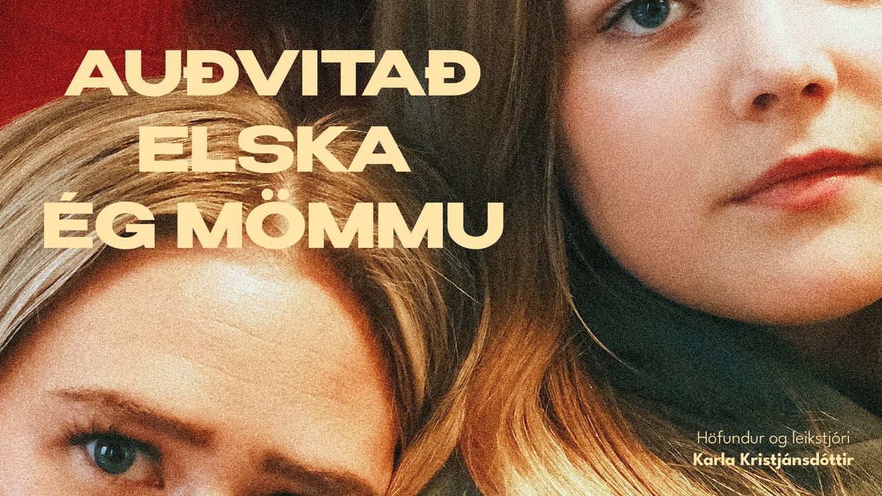 Auðvitað elska ég mömmu