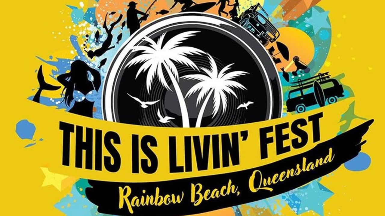 This is Livin Fest - Rainbow Beach Qld