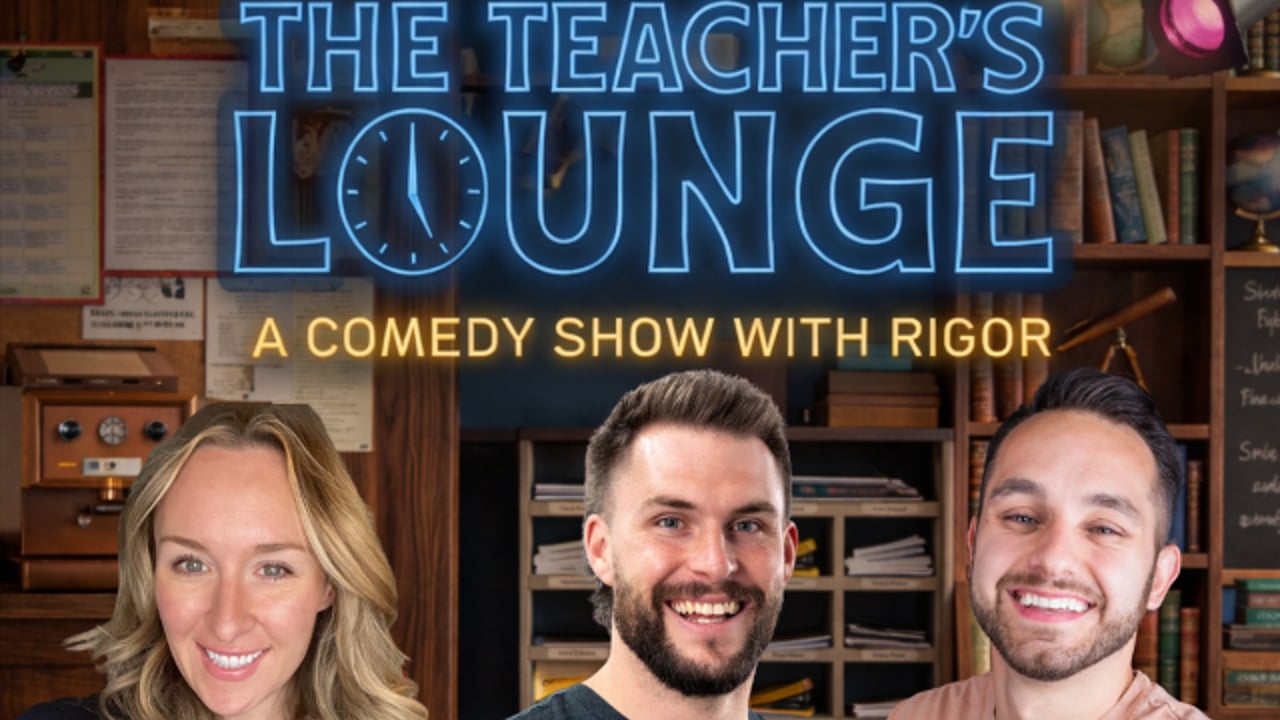 The Teacher’s Lounge: A Comedy Show with Rigor with Gaspare Randazzo, Philip Lindsay and Andrea Forcum