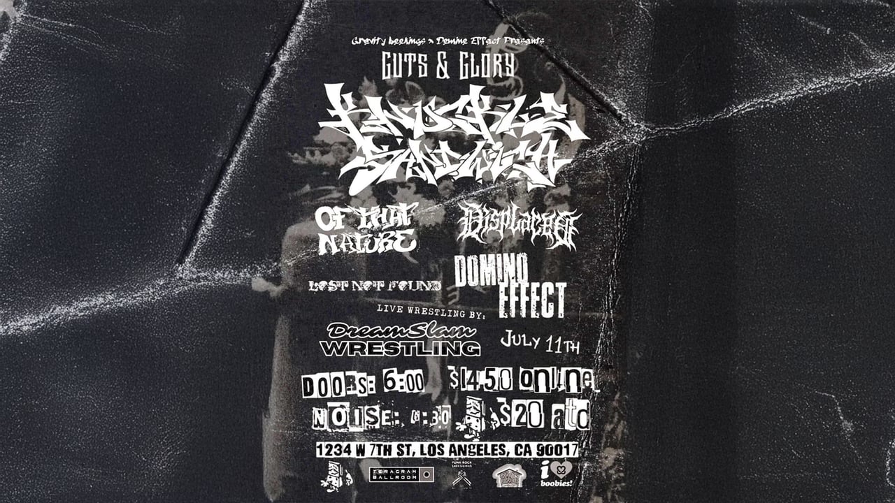 Gravity Bookings & Domino Effect Present: Guts & Glory
