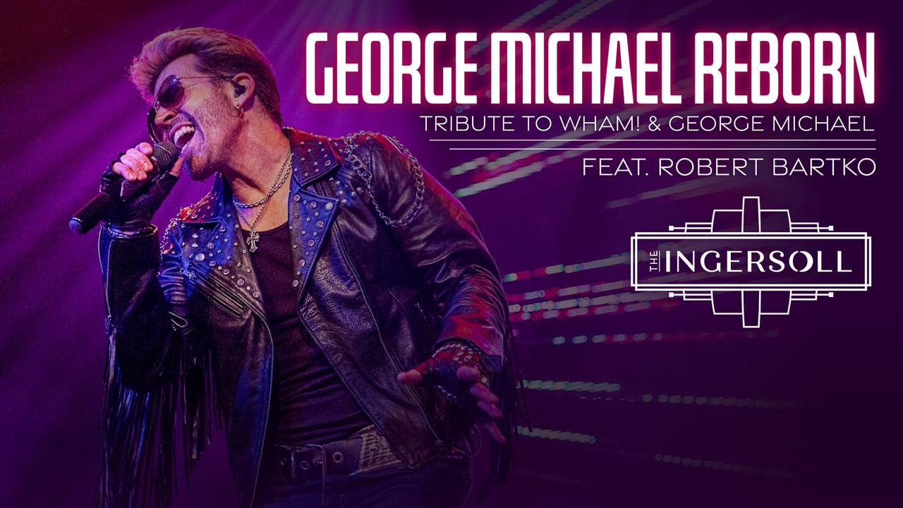 George Michael Reborn - A Tribute to George Michael