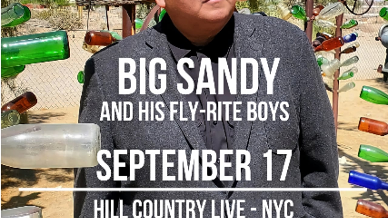 An Evening With: Big Sandy and His Fly-Rite Boys