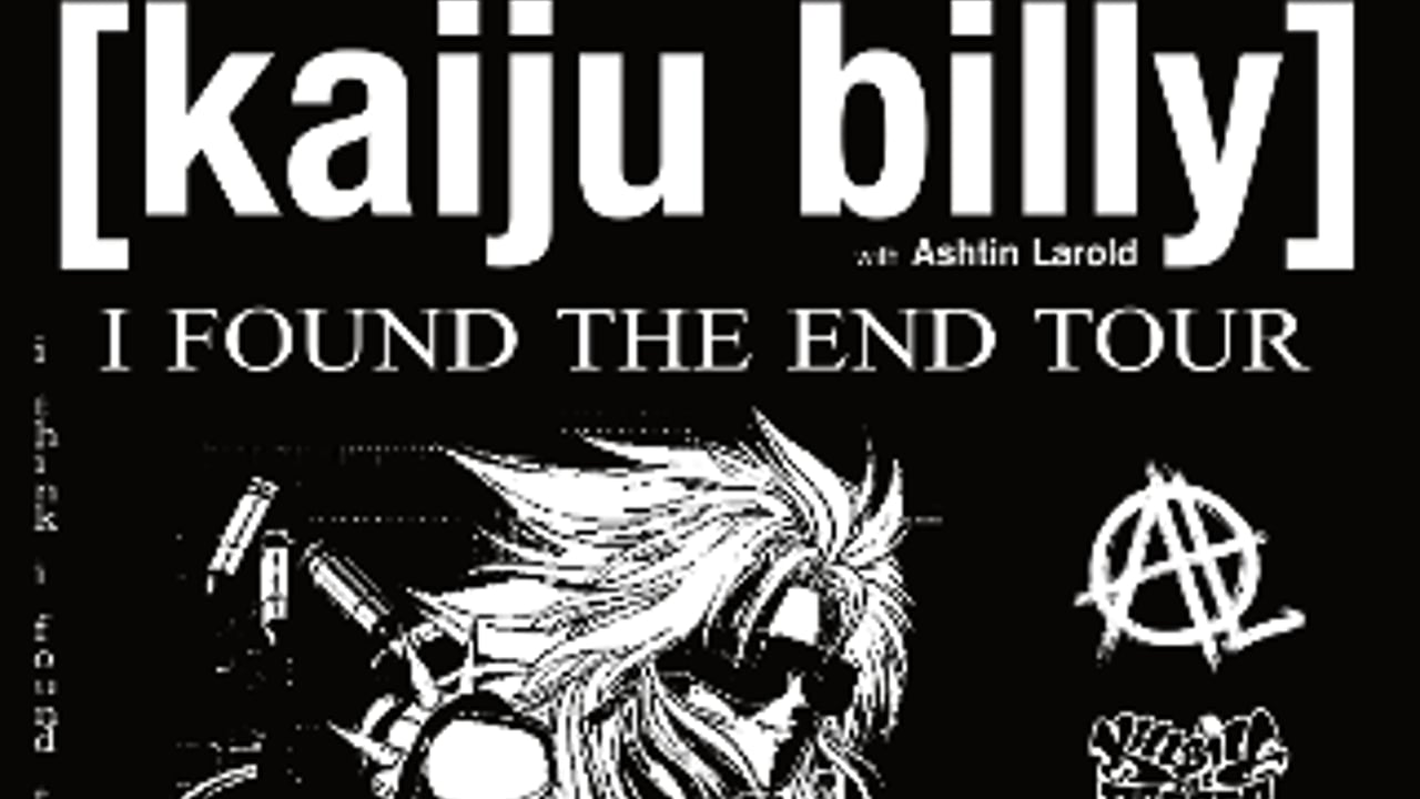 exociety Presents Kill Bill the Rapper (w/Ashtin Larold) 'I FOUND THE END' Tour