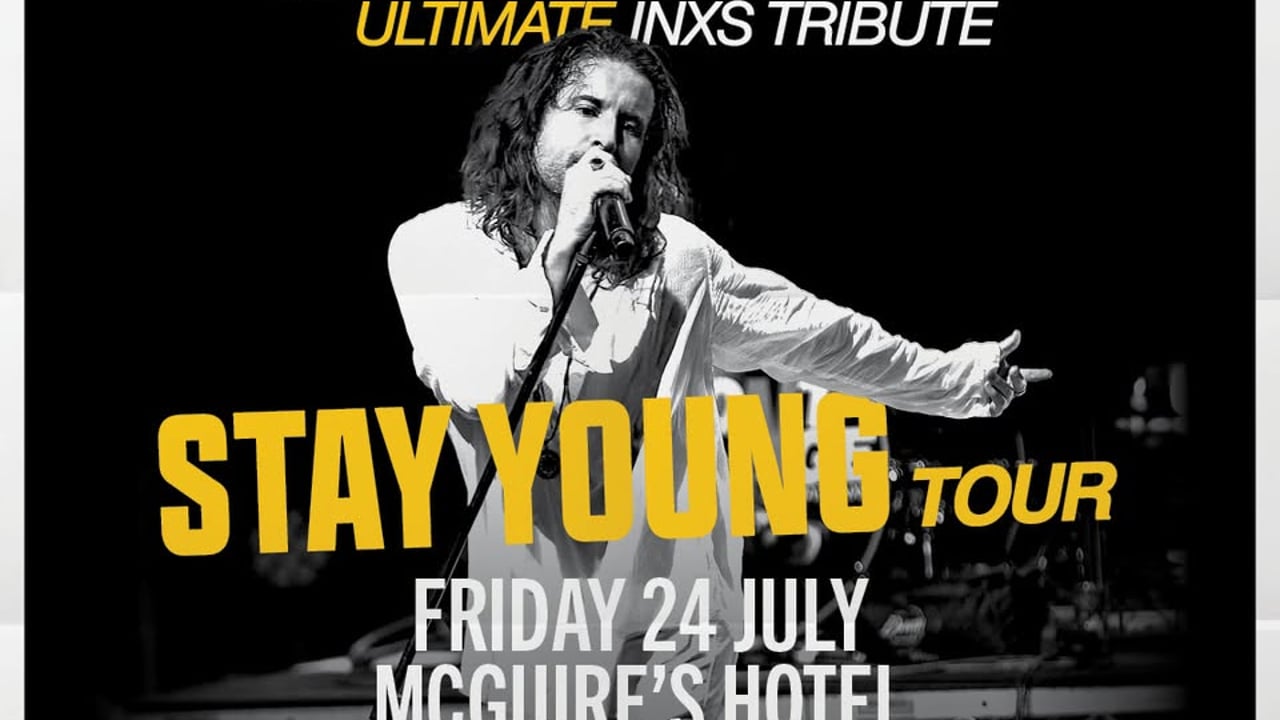 DON’T CHANGE - Ultimate INXS Tribute | McGuire’s Hotel, Mackay QLD