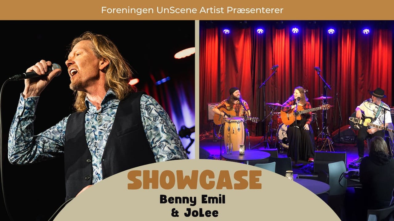 UnScene Showcase med Benny Emil & JoLee