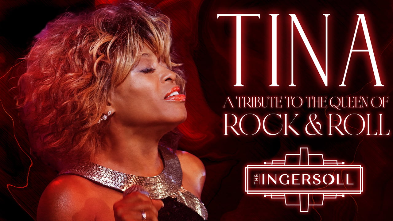 TINA: A Tribute to the Queen of Rock & Roll