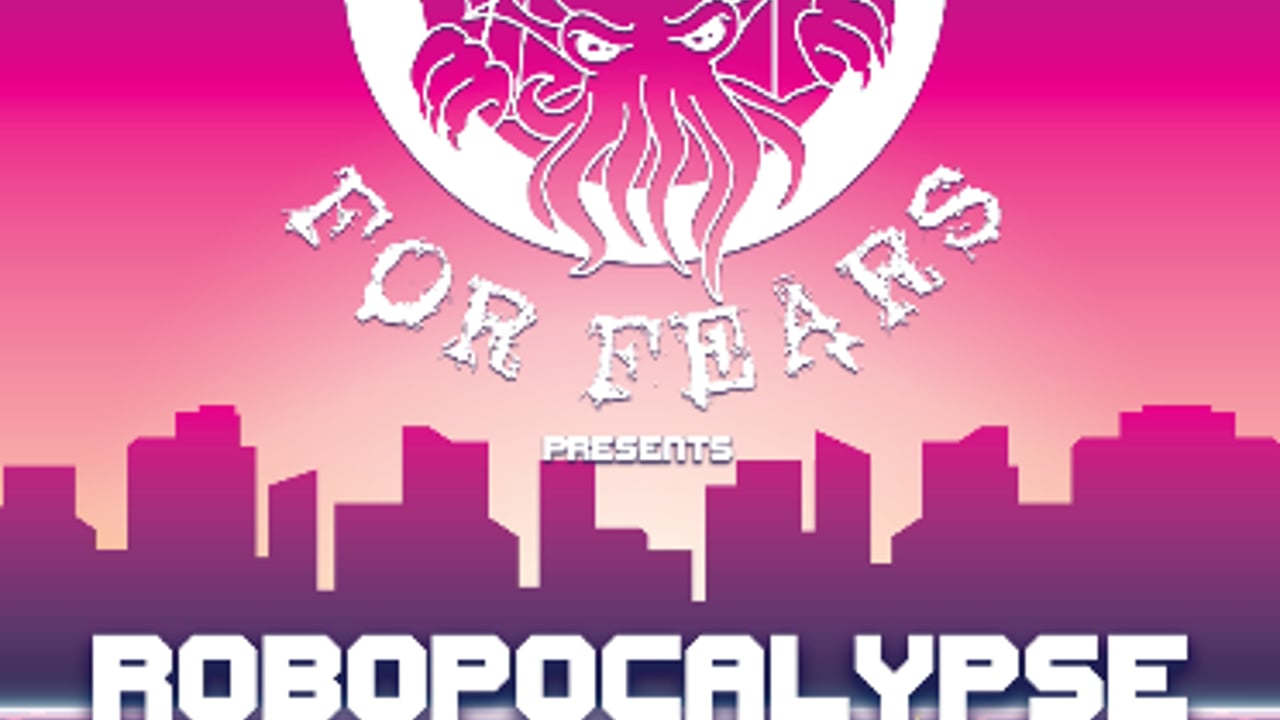 PUPPETEERS FOR FEARS PRESENTS ROBOPOCALYPSE: THE MUSICAL!