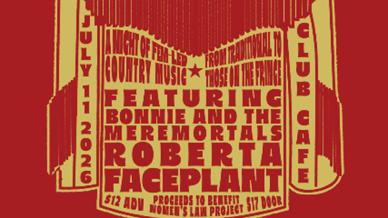 Fringe Country W/ Roberta Faceplant & Bonnie and the Mere Mortals