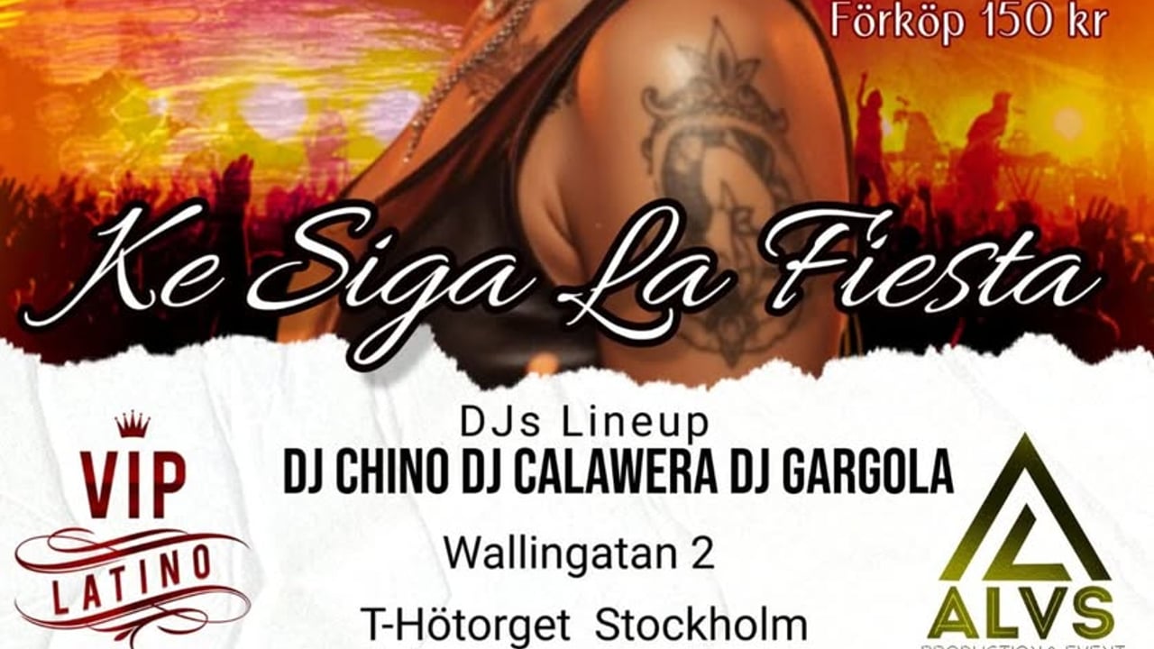 "Ke Siga la Fiesta" 4 juli sthlm 