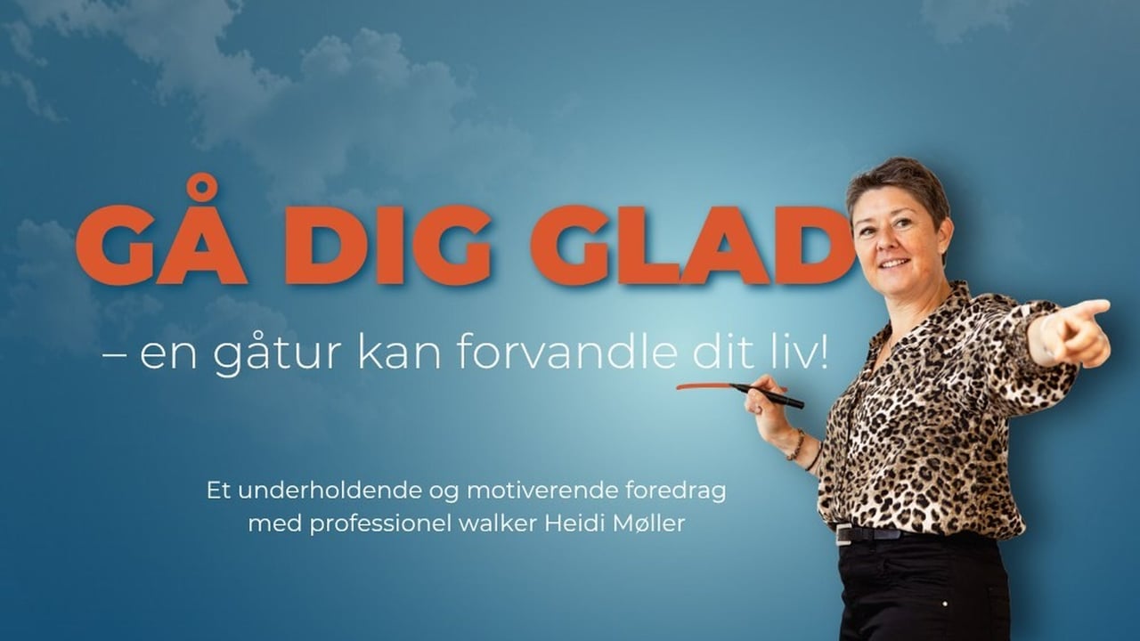 Gå dig Glad - en gåtur kan forvandle dit liv!
