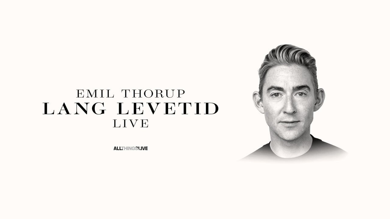 EMIL THORUP – LANG LEVETID LIVE
