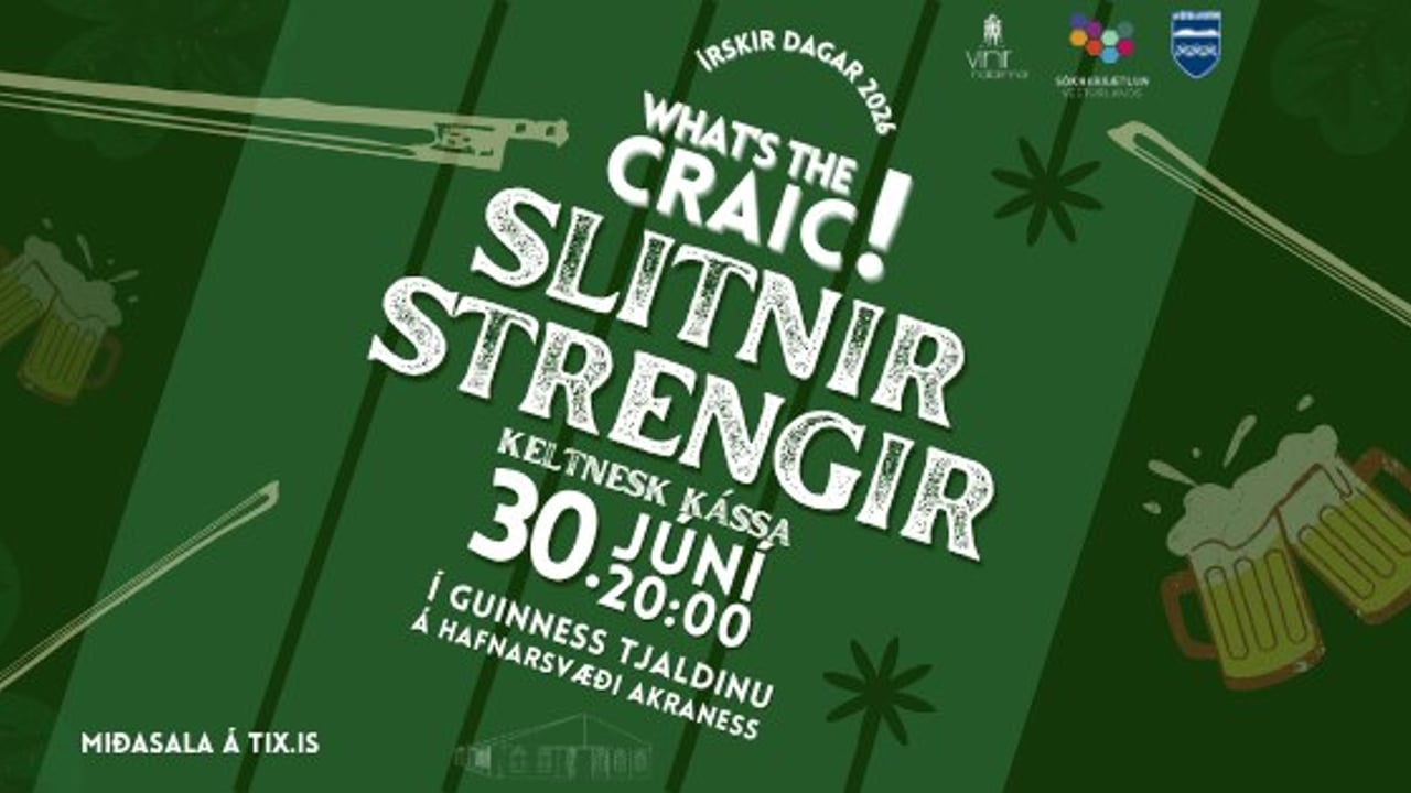Slitnir Strengir What's The Craic! - Írskir dagar 2026