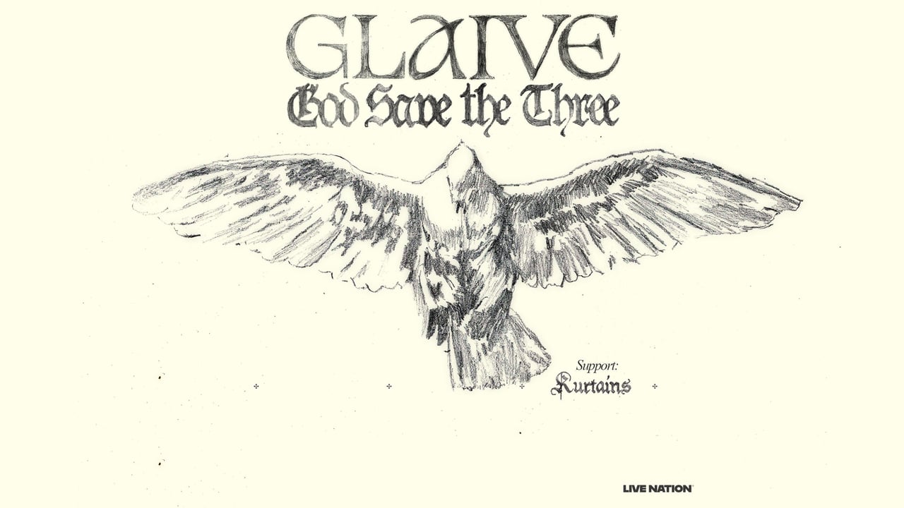 GLAIVE – GOD SAVE THE THREE TOUR