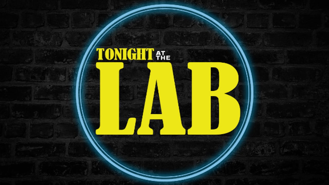 Tonight at the Lab!