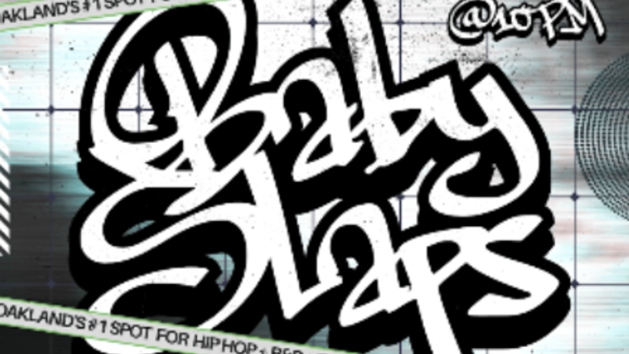 Baby Slaps - Oakland's Top Turn Up Function!